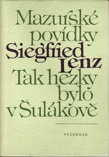 Tak hezky bylo v Šulákově :Mazurské povídky