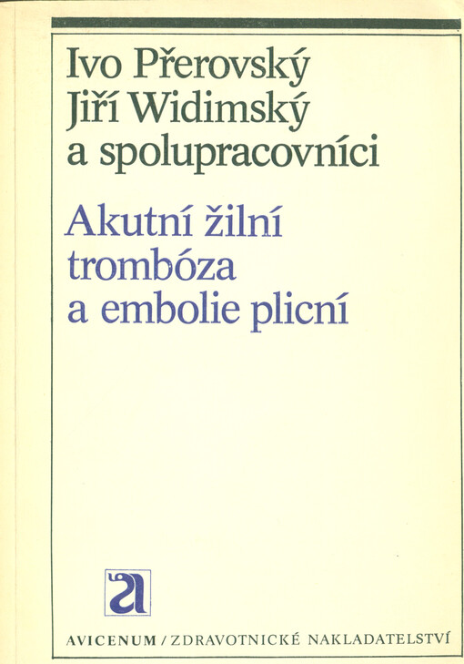 Akutní žilní trombóza a embolie plicní