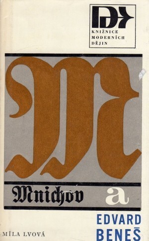 Mnichov a Edvard Beneš