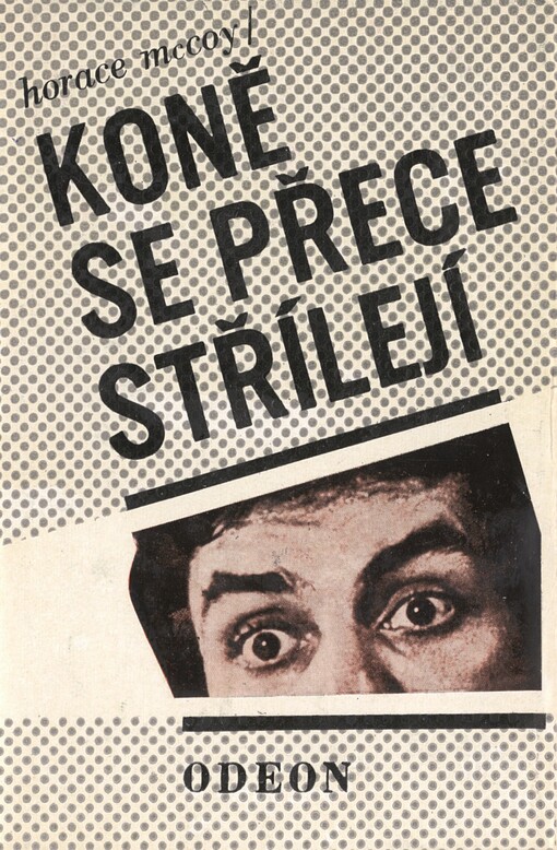 Koně se přece střílejí