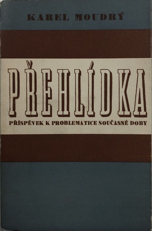 Přehlídka :příspěvek k problematice současné doby