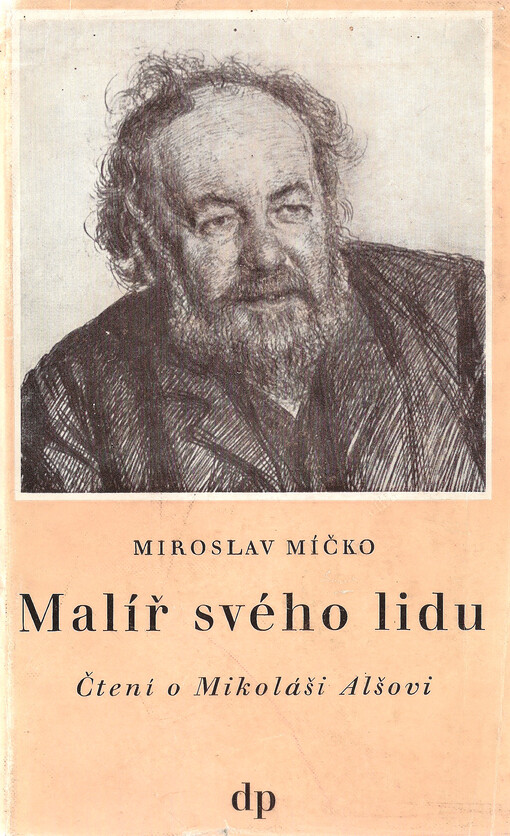 Malíř svého lidu :čtení o Mikoláši Alšovi