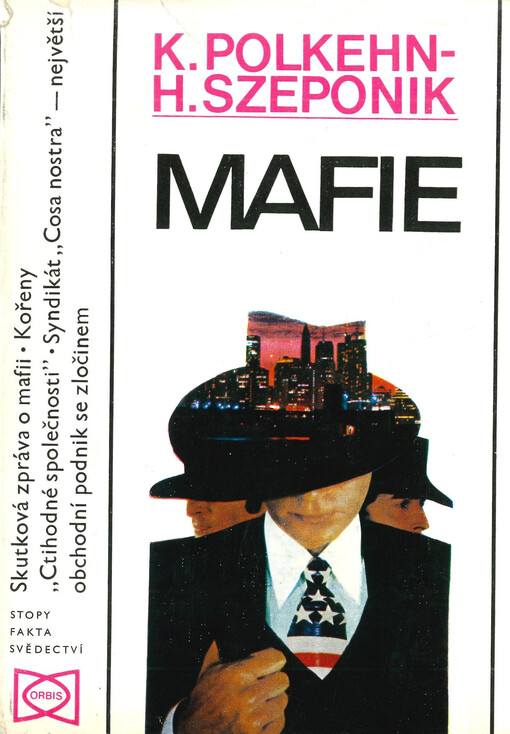 Mafie :(kdo nemlčí - zemře)