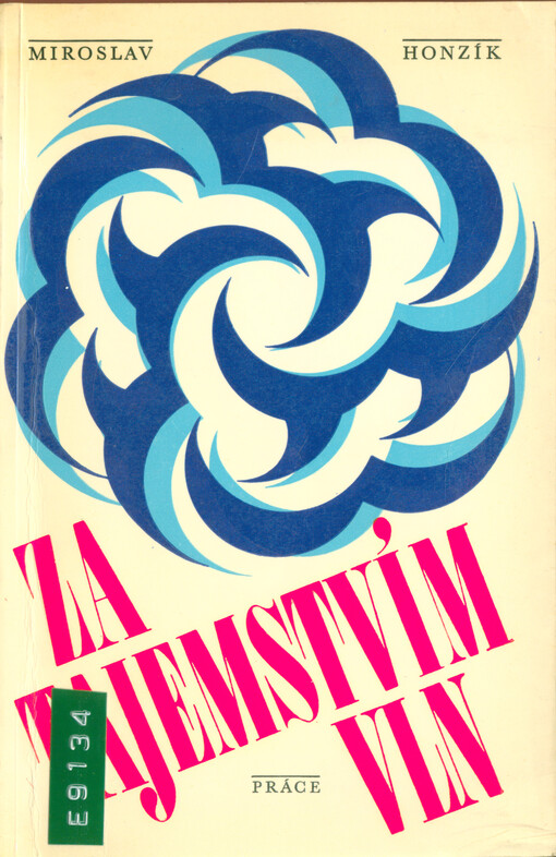 Za tajemstvím vln :[kniha o akademiku Bohumilu Kvasilovi]