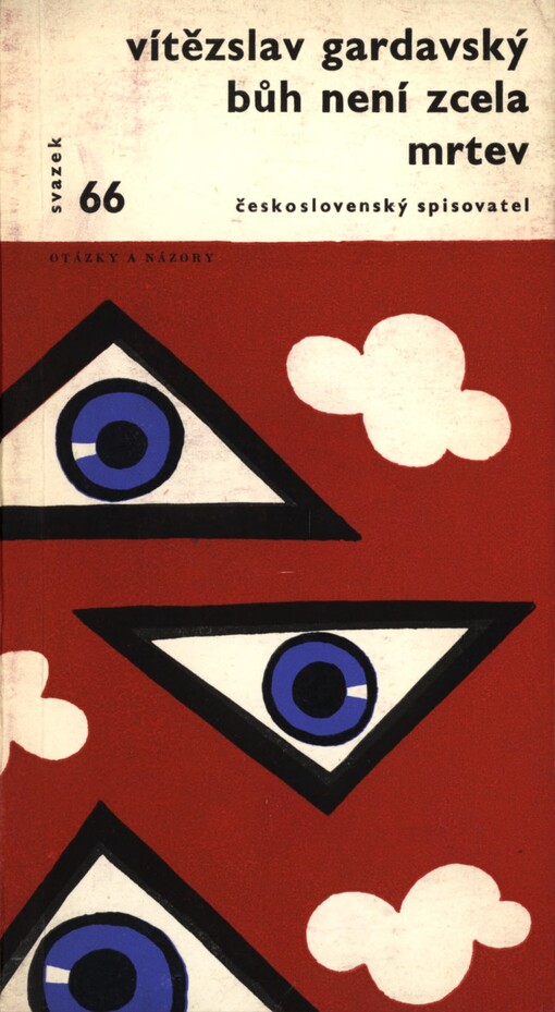 Bůh není zcela mrtev :úvaha o křesťanském teismu a marxistickém ateismu