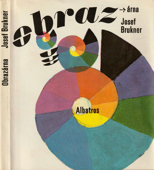 Obrazárna : Všelijaké malování ke čtení a ke koukání : Pro děti od 7 let