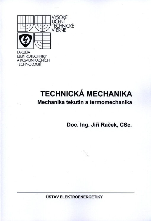 Technická mechanika.Mechanika tekutin a termomechanika