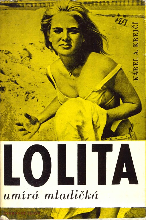 Lolita umírá mladičká