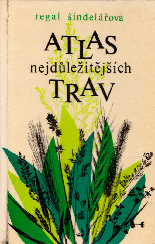 Atlas nejdůležitějších trav