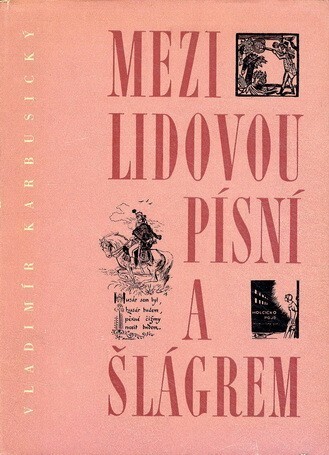 Mezi lidovou písní a šlágrem