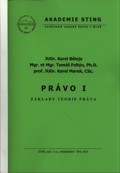 Právo I :základy teorie práva : studijní text pro distanční vzdělávání