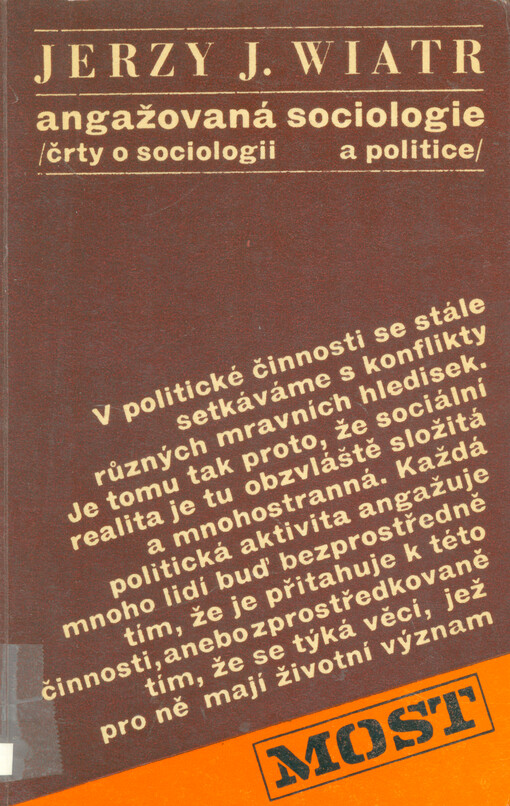 Angažovaná sociologie : Črty o sociologii a politice