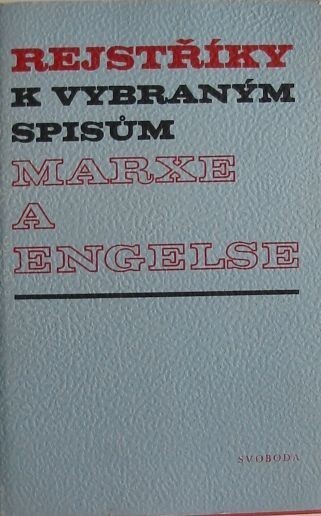 Rejstříky k Vybraným spisům Marxe a Engelse v pěti svazcích