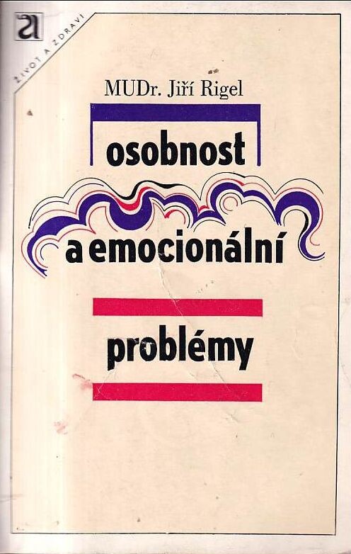 Osobnost a emocionální problémy