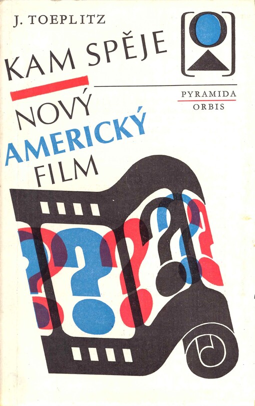 Kam spěje nový americký film