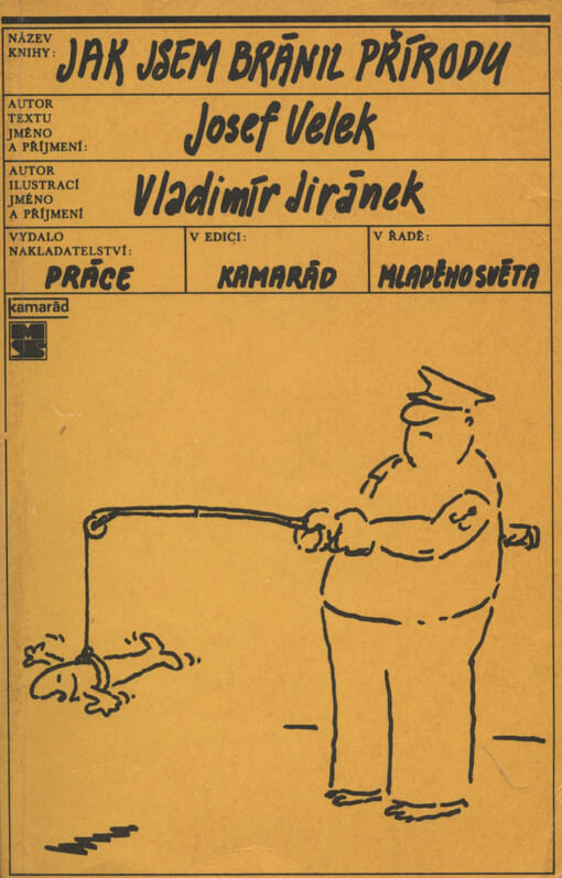 Jak jsem bránil přírodu