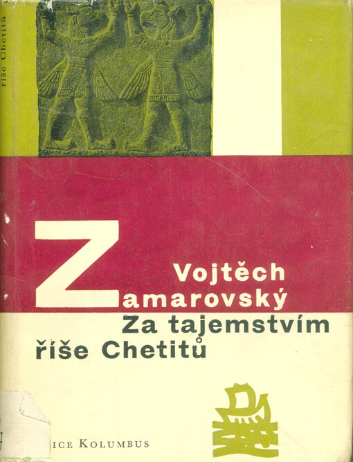 Za tajemstvím říše Chetitů