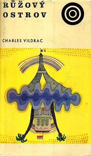 Růžový ostrov ;Osada Růžového ostrova