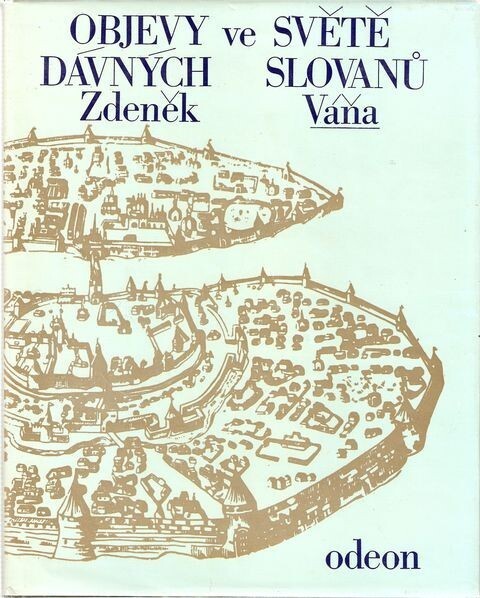 Objevy ve světě dávných Slovanů