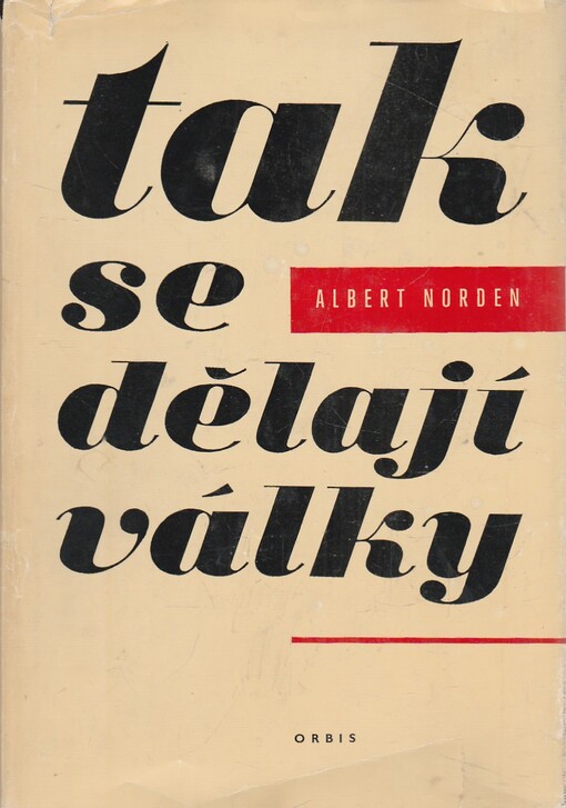 Tak se dělají války :o pozadí a technice agrese