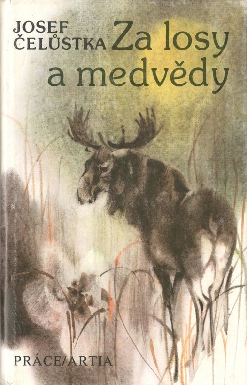 Za losy a medvědy