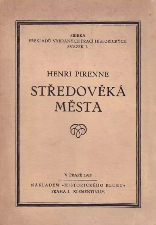 Středověká města :studie z dějin hospodářských a sociálních