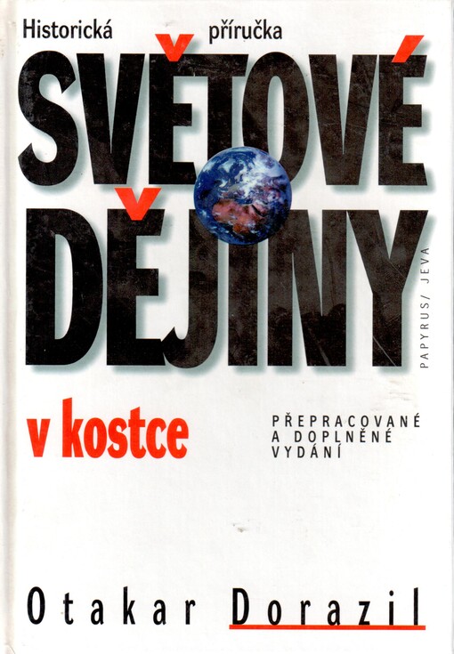 Světové dějiny v kostce: [historická příručka], 4., přeprac. a dopl. vyd.