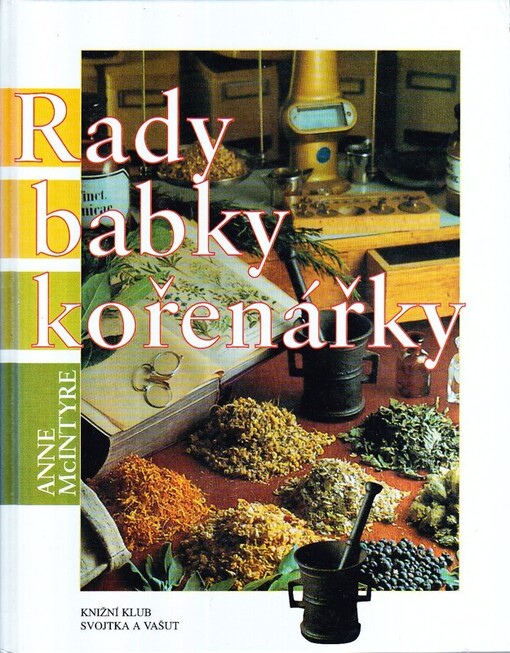 Rady babky kořenářky