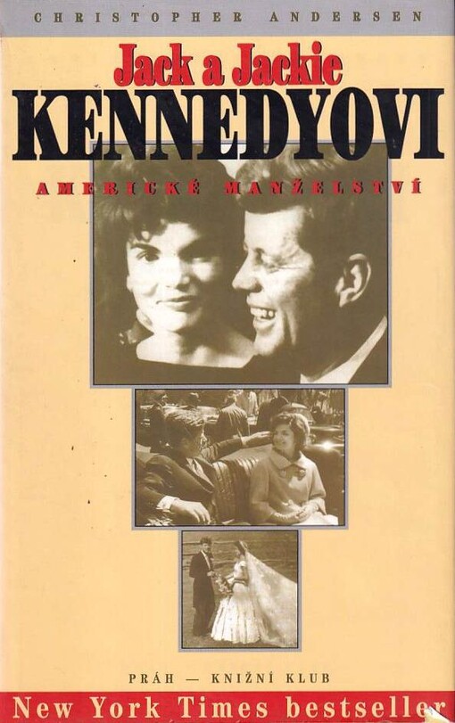Jack a Jackie Kennedyovi: americké manželství
