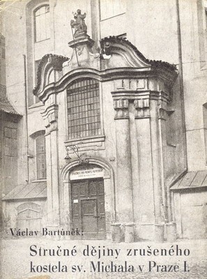 Stručné dějiny kostela sv. Michala na Starém městě pražském
