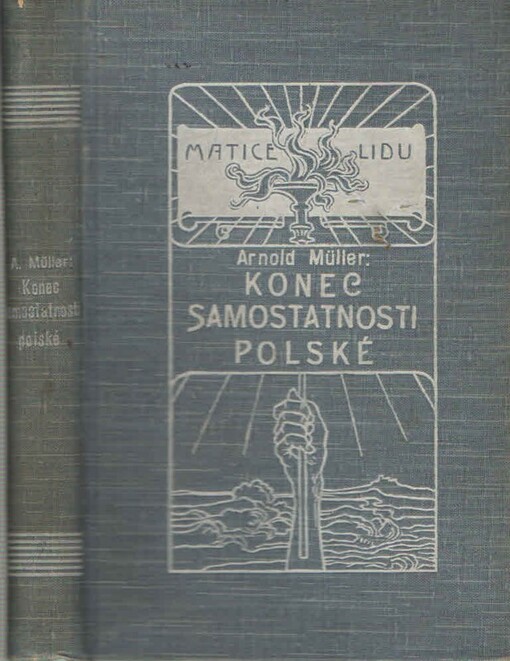 Konec samostatnosti polské a pokusy o její obnovení