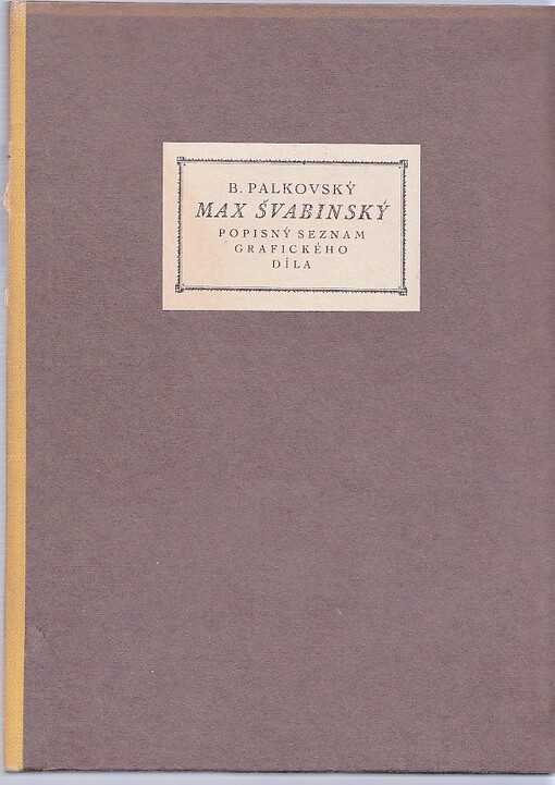 Max Švabinský :popisný seznam grafického díla 1897-1923
