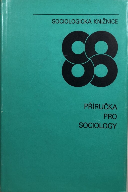 Příručka pro sociology: základní pojmy a metodologické principy marxisticko-leninské sociologie