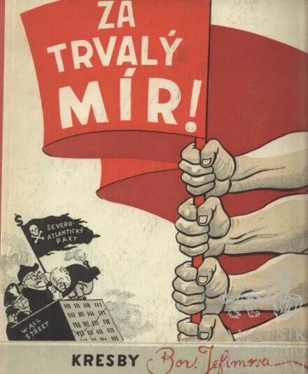 Za trvalý mír, proti podněcovatelům války