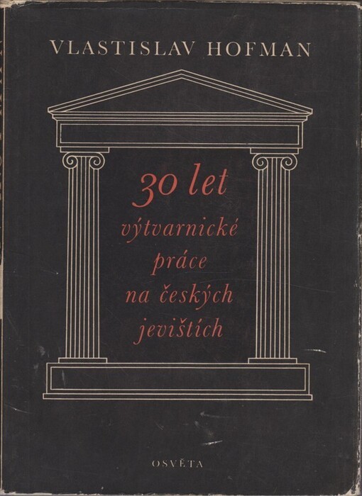 30 let výtvarnické práce na českých jevištích