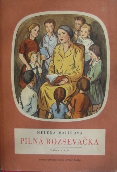 Pilná rozsevačka :výbor z díla