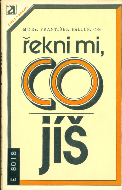 Řekni mi, co jíš (a já ti povím něco o vztahu mezi náladou, vzhledem a potravou člověka)