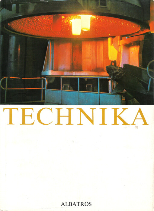 Technika: člověk přetváří svět