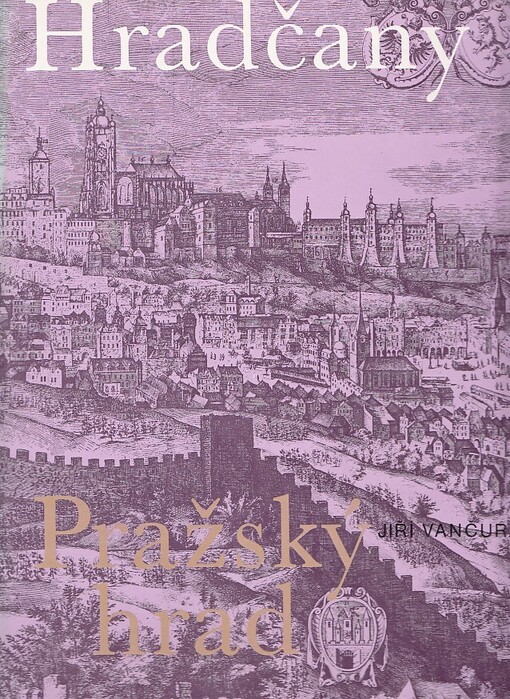 Hradčany, Pražský hrad