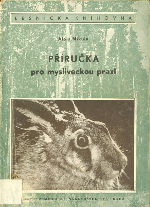 Příručka pro mysliveckou praxi