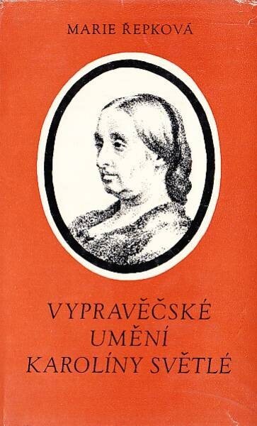 Vypravěčské umění Karolíny Světlé: k proměnám tématu a tvaru její ještědské prózy