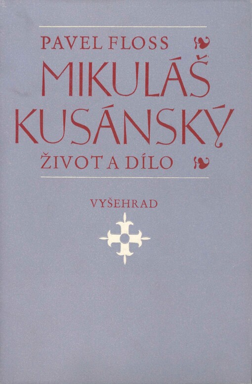 Mikuláš Kusánský: život a dílo