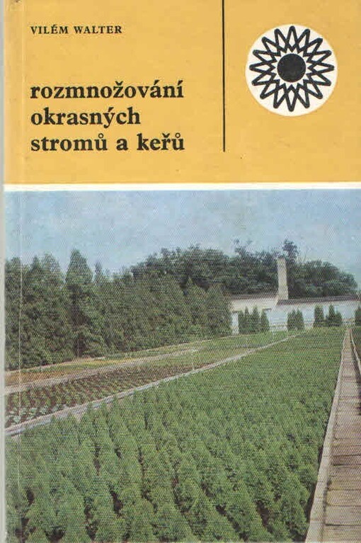 Rozmnožování okrasných stromů a keřů