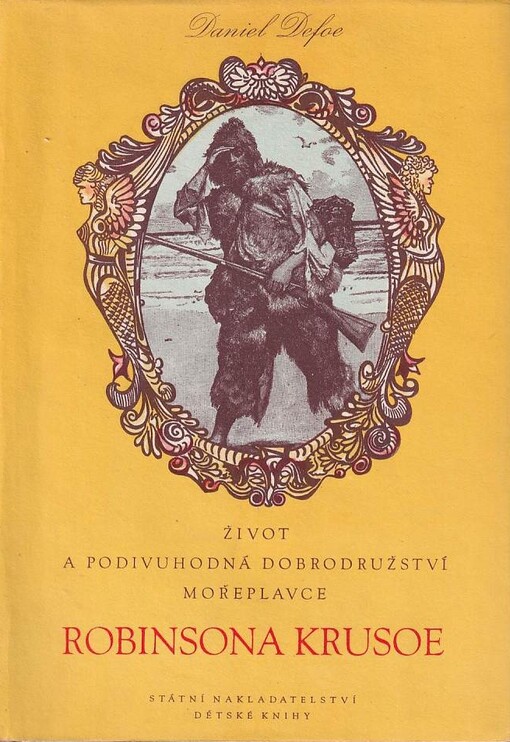 Život a podivuhodná dobrodružství mořeplavce Robinsona Krusoe