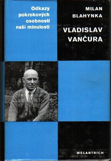 Vladislav Vančura: [Studie o V. Vančurovi s ukázkami z díla]