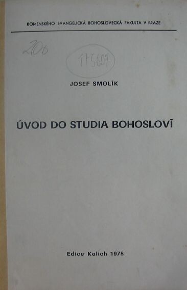 Úvod do studia bohosloví : [Určeno] pro stud. účely Komenského ev. bohosl. fak.