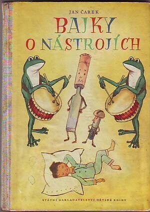 Bajky o nástrojích.