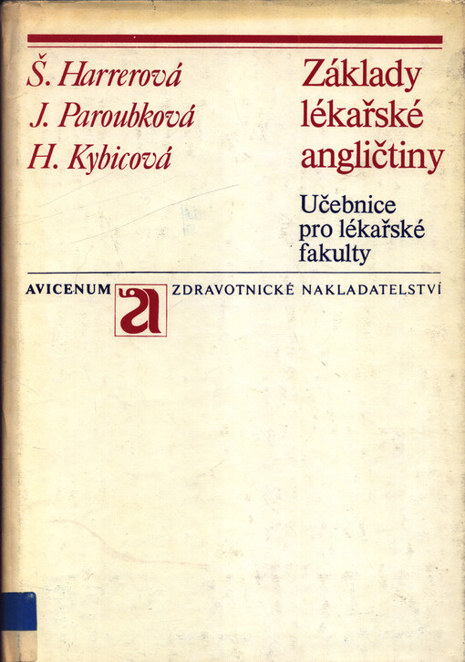 Základy lékařské angličtiny : učebnice pro lékařské fakulty