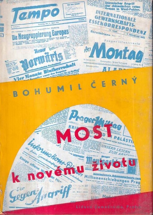 Most k novému životu :německá emigrace v ČSR v letech 1933-1939
