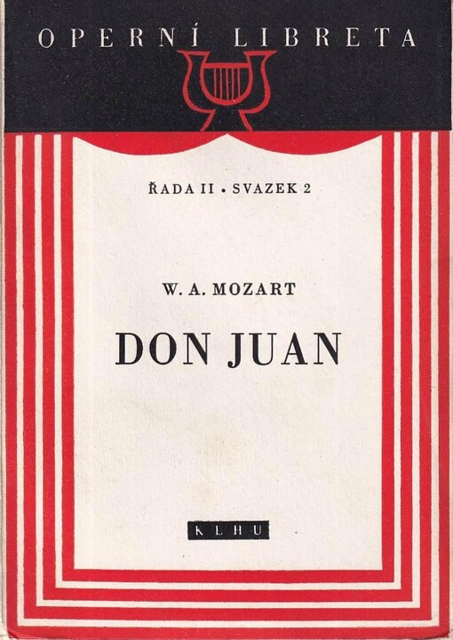 W.A. Mozart - Don Juan :opera o 2 dějstvích